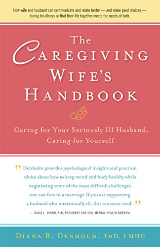 The Caregiving Wifes Handbook